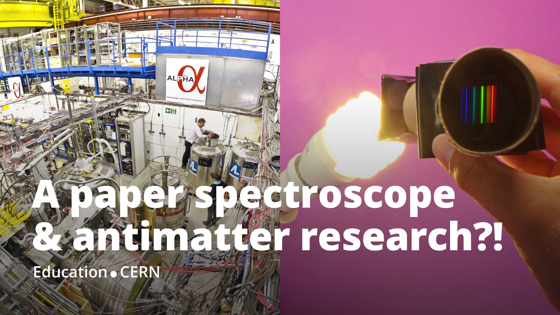 A cardboard spectroscope and antimatter research?! – Solvay DIY video