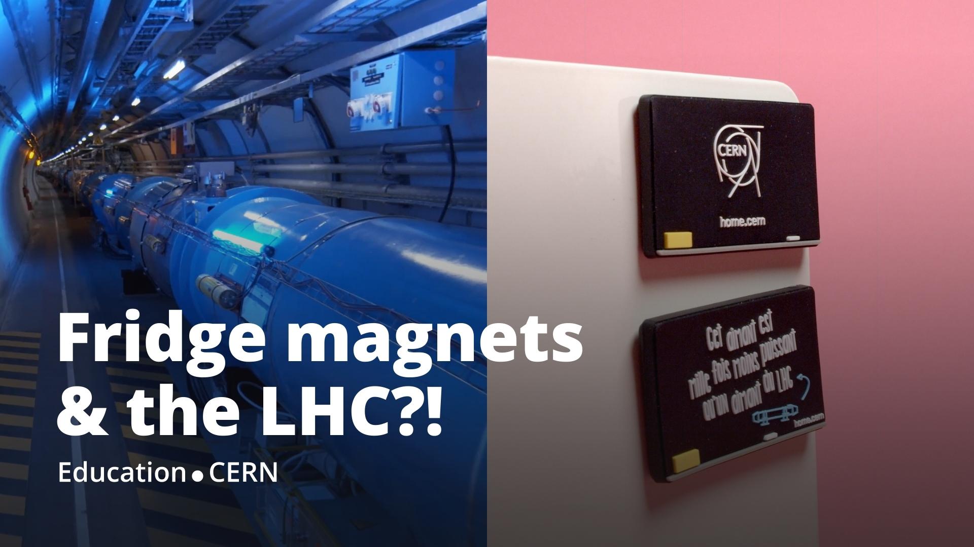 Fridge magnets and the LHC?! – Solvay DIY video