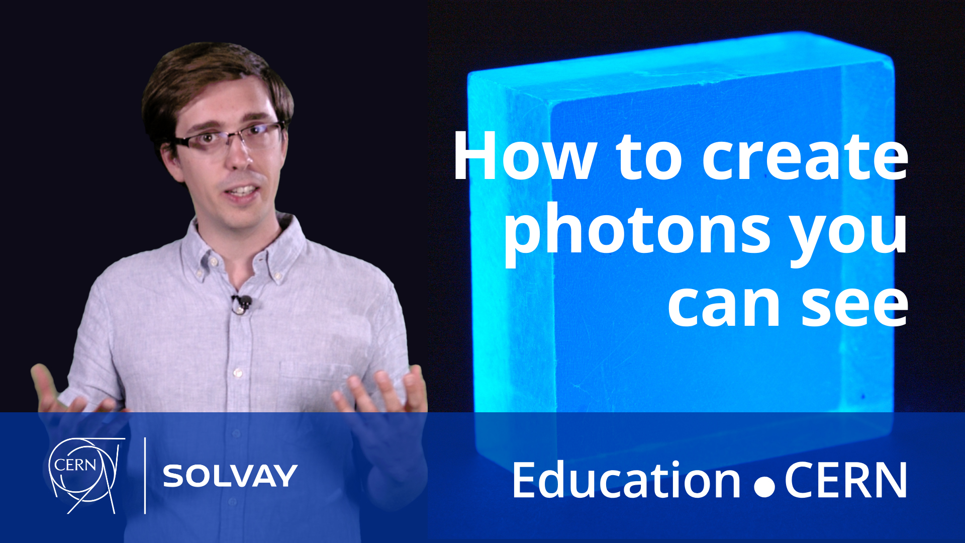 How to create photons you can see
